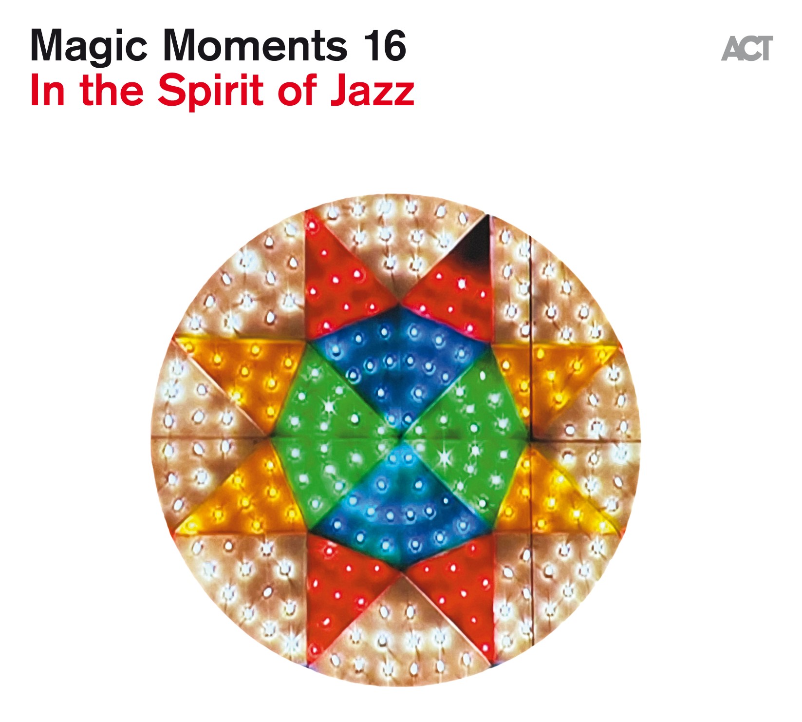 Magic Moments 16 "In The Spirit Of Jazz"