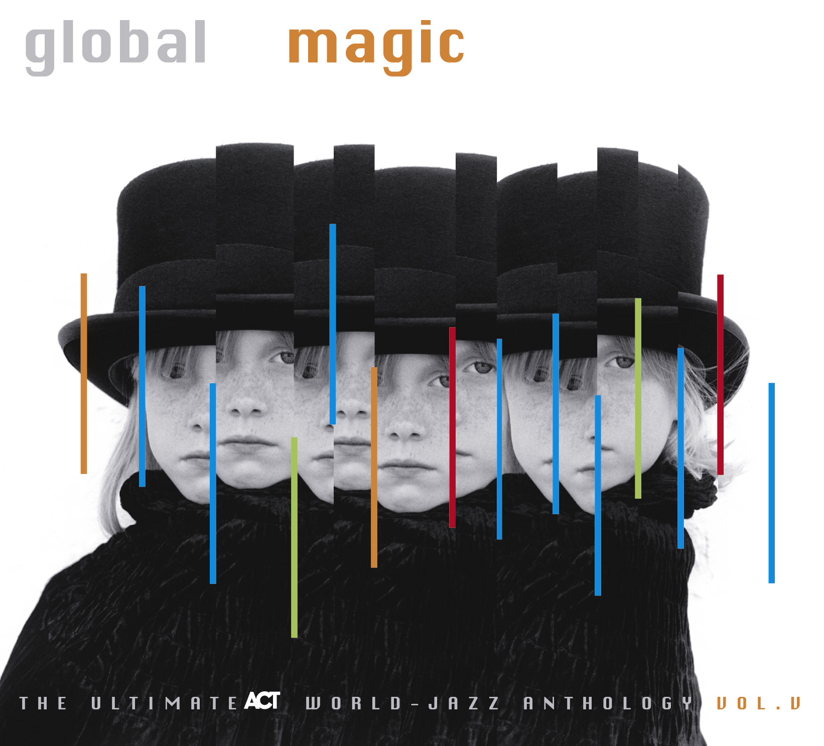 Global Magic - The Ultimate Act World Jazz Anthology Vol. V
