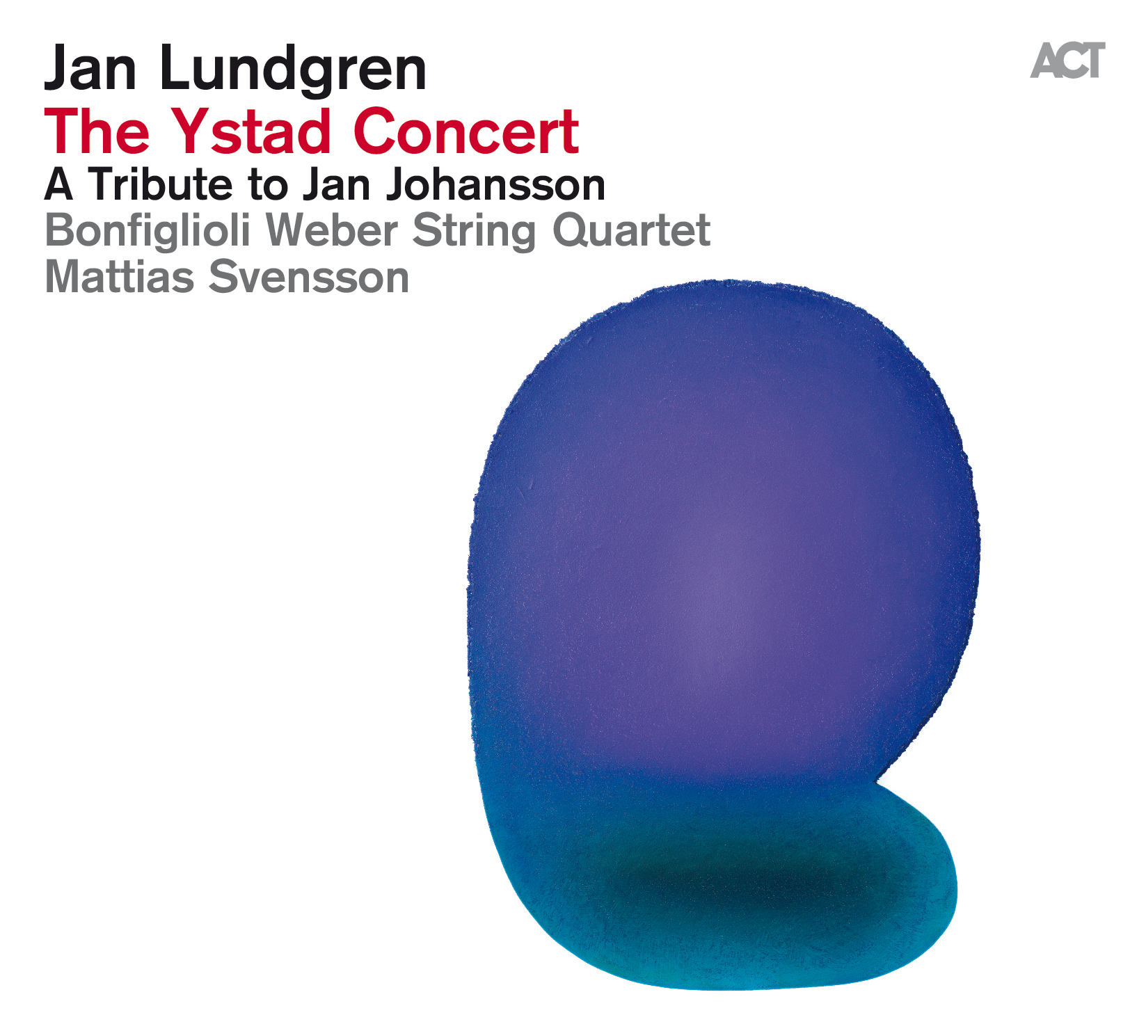 The Ystad Concert -  A Tribute to Jan Johansson