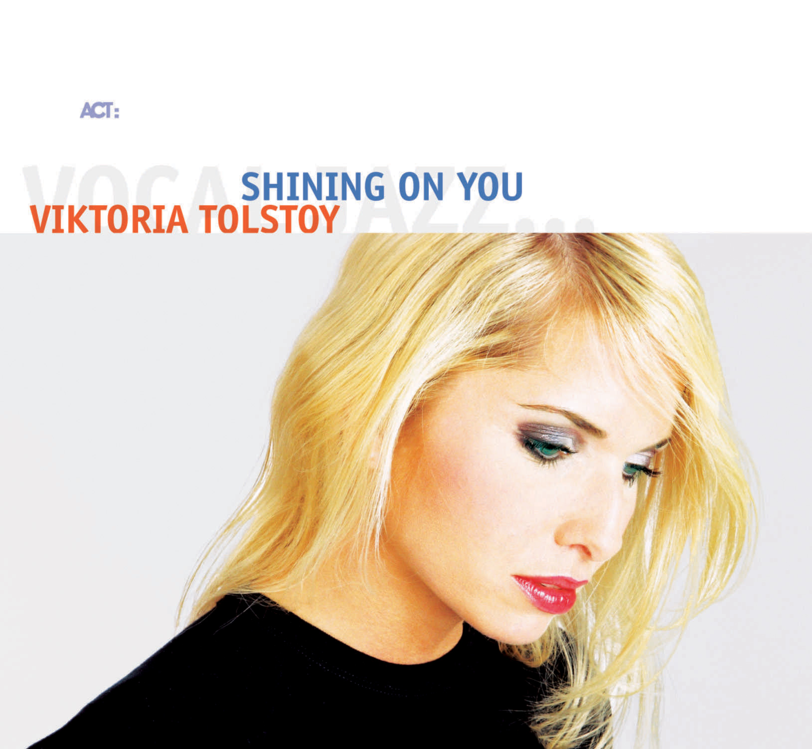 Shining On You - Viktoria Tolstoy Sings The Music Of Esbjörn Svensson